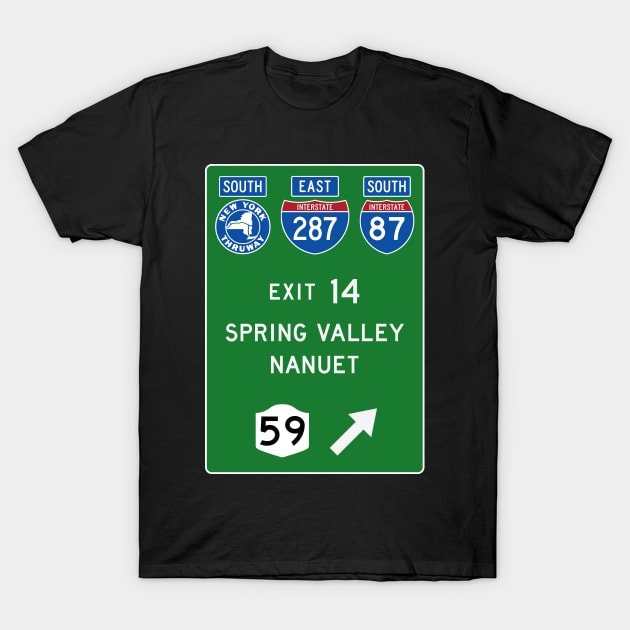 New York Thruway Southbound Exit 14: Spring Valley Nanuet Rte 59 T-Shirt by MotiviTees